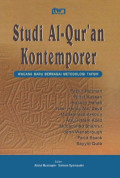 Studi Al-Qur`an Kontemporer : Wacana Baru Bebagai Metodogi Tafsir