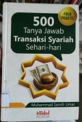 500 Tanya Jawab Transaksi Syariah Sehari-hari