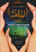 Ulul Azmi : Kisah 5 Nabi Pilihan