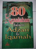 80 kesalahan dalam adzan dan iqomah