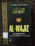 Al-Wajiz 100 Kaidah Dalam Kehidupan Sehari-Hari