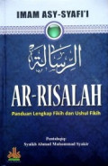 Ar-Risalah : Panduan Lengkap Fikih dan Ushul Fikih