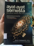 Ayat-Ayat Semesta : Sisi Lain Al-Quran Yang Terlupakan