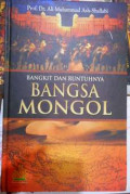Bangkit dan Runtuhnya Bangsa Mongol