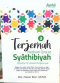 Terjemah Nazham Qira`at Syathibiyah : Disertai Penjelasan Singkatnya Jill. 3