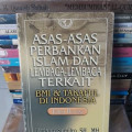 Asas-Asas Perbankan Islam Dan Lembaga-Lembaga Terkait BMI&Takaful Di Indonesia