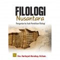 Filologi Nusantara : Pengantar ke Arah Penelitian Filologi