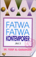 Fatwa-fatwa kontemporer Jilid 3