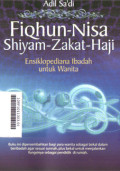 Fiqhun Nisa : Shiyam, Zakat, Haji