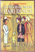 Gumam-Gumam Dari Dusun Indonesia di Mata Seorang Santri