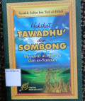 Hakikat Tawadhu dan Sombong Menurut Al-Quran dan As-Sunnah