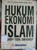 Hukum Ekonomi Islam : Sejarah Teori dan Konsep