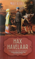 Max Havelaar : Kisah yang Membunuh Kolonialisme