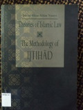 Theories of Islamic Law : The Methodology of Ijtihad