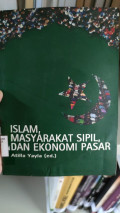 Islam Masyarakat Sipil. Dan Ekonomi Pasar
