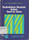 Kedudukan Mazhab dalam Syari'at Islam
