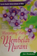Menjunjung Harkat Membelai Nurani