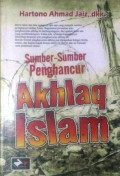 Sumber-sumber Penghancur Akhlaq Islam
