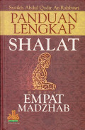 Panduan lengkap shalat menurut empat madzhab