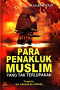 Para Penakluk Muslim yang Tak Terlupakan