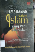 Pemahaman Dalam Islam Yang Perlu Diluruskan