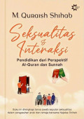 Seksualitas & Interaksi : Pendidikan dari Perspektif Al-Qur`an dan Sunnah