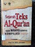 Sejarah Teks Al-Qur'an dari Wahyu Sampai Kompilasi