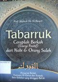 Tabarruk : Ceraplah Berkah (energi positif) dari Nabi & Orang Saleh