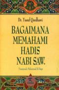 Bagaimana Memahami Hadis Nabi SAW.