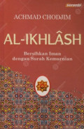 Al-Ikhlash Bersihkan Iman Dengan Surah Kemurnian