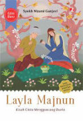 Layla Majnun : Kisah Cinta Mengguncang Dunia