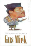 Perjalanan dan Ajaran Gus Miek