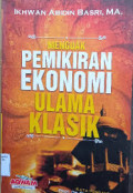 Menguak Pemikiran Ekonomi Ulama Klasik