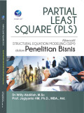 Partial Least Square (PLS) : Alternatif Sructural Equarion Modeling (SEM) dalam Penelitian Bisnis